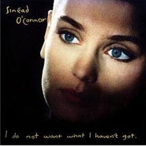 Sinéad O'Connor's 'I Do Not Want What I Haven't Got' Turns 35 
Anniversary